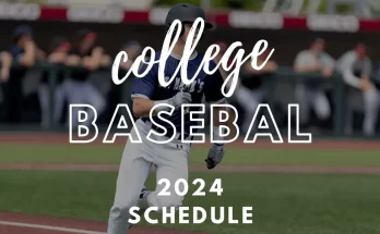 college baseball 2024 schedule